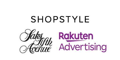 ShopStyle Collective, Rakuten Advertising and Saks: Unlocking Influencers to Build a Brand